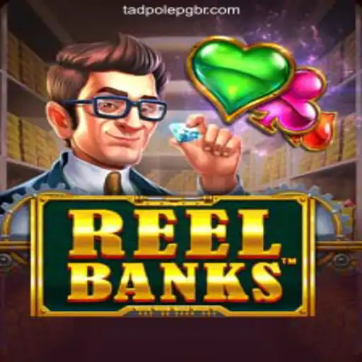 Exploring the Thrills of ReelBanks: A Top Pick at TadpolePG Brasil